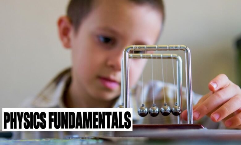 physics fundamentals